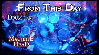 Download Mp3 MACHINE HEAD: "From This Day" - Live Drum Cam 2019 by Matt Alston Gudang lagu Download Mp3 MACHINE HEAD: "From This Day" - Live Drum Cam 2019 by Matt Alston