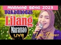 So Beautiful New Maranao song 2023 "Dakadnodas Lilang" | Yna Ramos