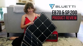 Bluetti EB 70 and SP 200 Product Review