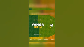 Sixtonnytz Yanga Baba Lao Official Audio Sixtonnytz Yanga 