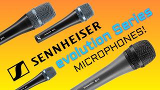 Sennheiser Evolution Microphones - e835, e935, e945, and e965
