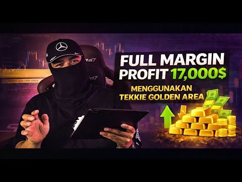 Fullmargin menggunakan metode "Golden Area" -Profit 17,000 $ !! 🇮🇩