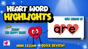 3-Minute Lesson for Sight Word ARE | UFLI Lesson 27 Irregular Heart Word | Great for Review!