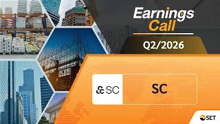 SC: Earnings Call (OPPDAY) Q2/2026 บมจ. เอสซี แอสเสท คอร์ปอเรชั่น