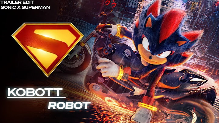 Sonic the Hedgehog 3 Teaser Trailer (Superman Style) – KOBOTT