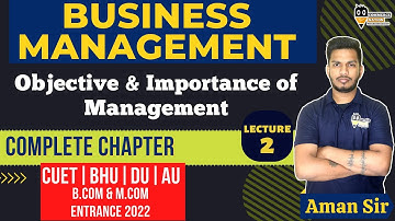 #2 Objective & Importance of Management || Bhu B.com & M.com Entrance 2021 || Join Now