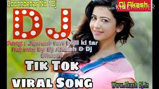 #BijliKiTaar Jawani teri bijli ki taar hai mix by dj Akash & dj Shash