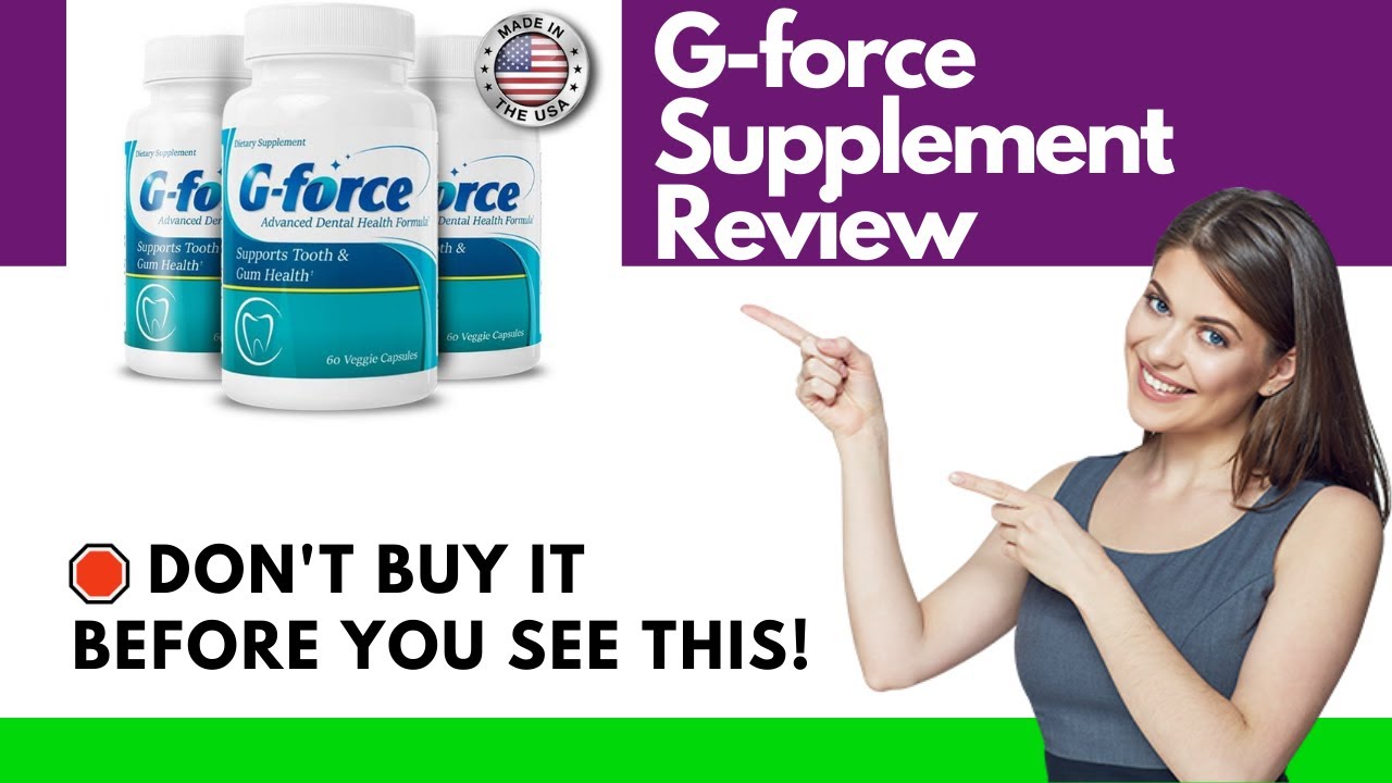 GForce Supplement Review GForce Pills Gforce Teeth and Gums Scam? YouTube