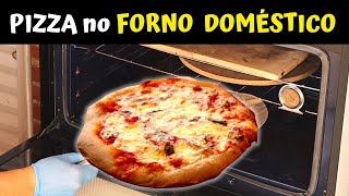 PIZZA NO FORNO DOMÉSTICO - DICA VALIOSA