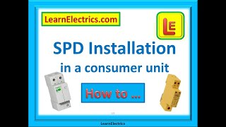 SPD INSTALLATION IN A CONSUMER UNIT - HOW TO and THE BASICS