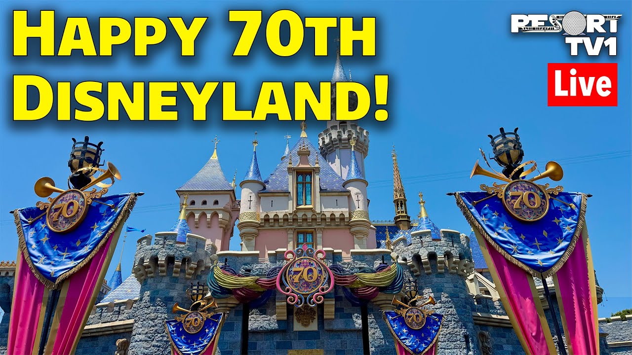 🔴Live: Happy 70th Birthday Disneyland - Live Stream - Disneyland 70th Anniversary - 7-17-25