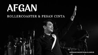 AFGAN - ROLLERCOASTER & PESAN CINTA (PLENARY HALL KUALA LUMPUR)