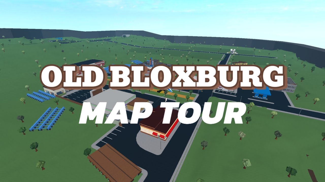 OLD BLOXBURG MAP TOUR! - YouTube