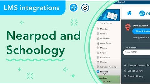 How to use Nearpod with Schoology