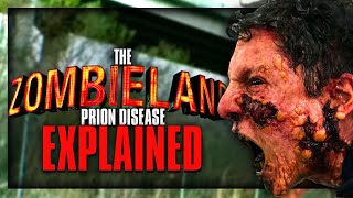 Zombielands DELICIOUS OUTBREAK Of Prion Disease Explained