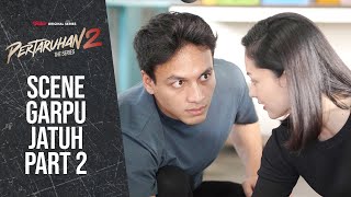 Adegan Garpu Jatuh Part 2 |  Jefri Nichol, Clara Bernadeth | Pertaruhan the Series 2