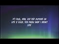 FUTURE LIFE IS GOOD LYRICS Ft DRAKE 