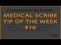 Medical scribe tip of the week 16 communication for success shorts