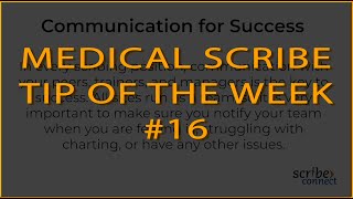 Medical Scribe Tip Of The Week Communication For Success,
