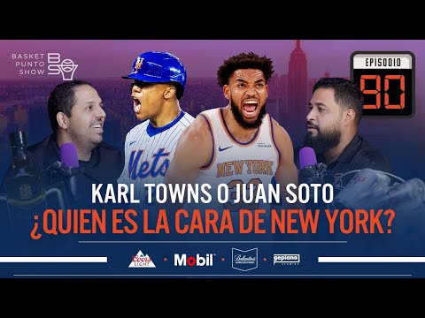 KARL TOWNS O JUAN SOTO ¿QUIÉN ES LA CARA DE NEW YORK?