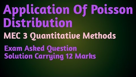Application Of Poisson Distribution MEC 3 Quantitative Methods IGNOU MA ECONOMICS