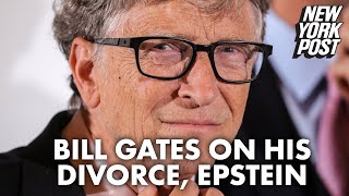 Bill Gates opens up about divorce, says it was a ‘mistake’ to meet Epstein | New York Post