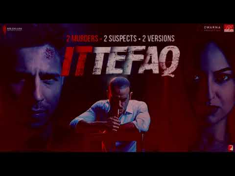 Ittefaq Se | Sidharth M| Sonakshi | Akshaye K|Jubin Nautiyal | Karan Johar | Tanishk Bagchi |Adil