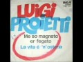Luigi Proietti - Me so' magnato er fegato