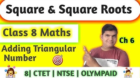 02|Saqure&Square Root|Chapter 6| Adding Triangular Number Class 8|Tricks to Square  | @ Harshacademy