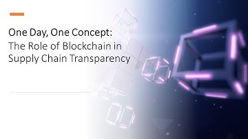 The Role of Blockchain in Supply Chain Transparency