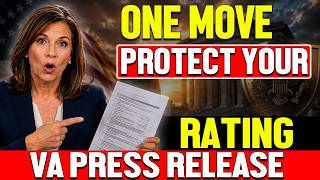 NEW VA PRESS RELEASE: This One Move Could Protect Your Disability Rating
