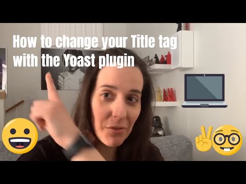 how-to-change-your-title-tag-with-the-yoast-seo-plugin-for-wordpress---super-easy-step-by-step