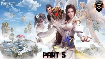 PERFECT WORLD MOBILE Gameplay - Part 5 (no commentary)