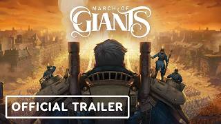 March of Giants - Official Gameplay Trailer