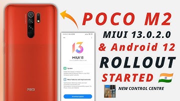 Finally Poco M2 Miui 13.0.2.0 & Android 12 Update Rollout Started India 🇮🇳 | With New Control Centre