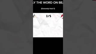 Say The Word On Beet Extremely Hard