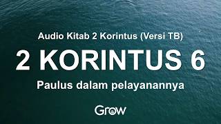 2 Korintus 6 (Audio Bacaan Alkitab)