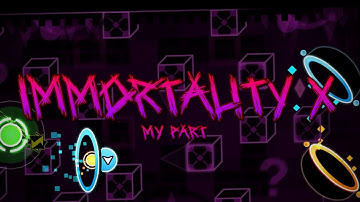 My Part in "Immortality X" by: Achlys, and More