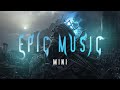 Эпическая музыка | Мини-подбор #4 | Best Epic Music