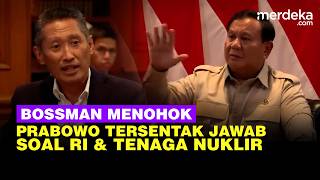 Prabowo Tersentak Jawab Bossman Mardigu, Dicecar Pertanyaan Menohok Soal RI & Tenaga Nuklir