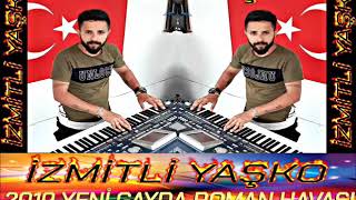 İZMİTLİ YAŞKO 2019 YENİ GAYDA ROMAN HAVASI İZMİTLİ İNANÇ FARKIYLA Resimi