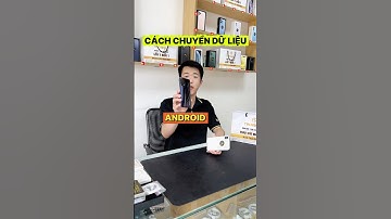 Cách chuyển dữ liệu từ Android sang iPhone #tinnghiaistore #iphone
