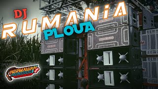 DJ RUMANIA PLOUA.... style DJ HERMAWAN