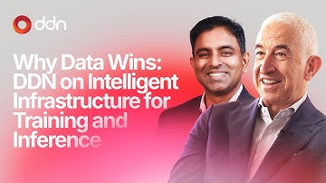 Why Data Wins: DDN on Intelligent Infrastructure for Training & Inference