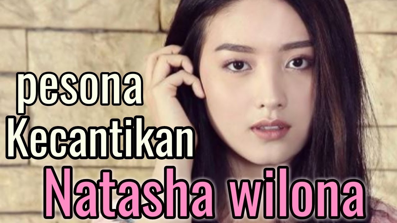 BUKTIKAN SENDIRI!!kecantikan Natasha wilona bikin jatuh cinta..😍