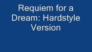 Requiem for a Dream (Hardstyle Version)
