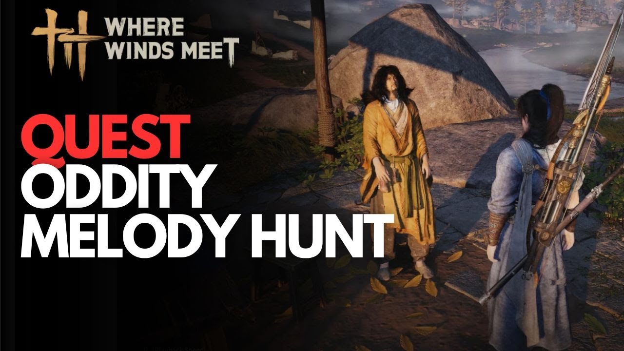 Oddity Melody Hunt Quest - Where Winds Meet