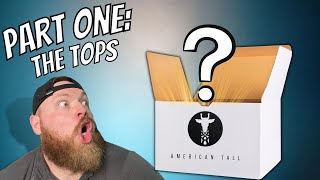 Reviewing a MASSIVE Haul from American Tall!