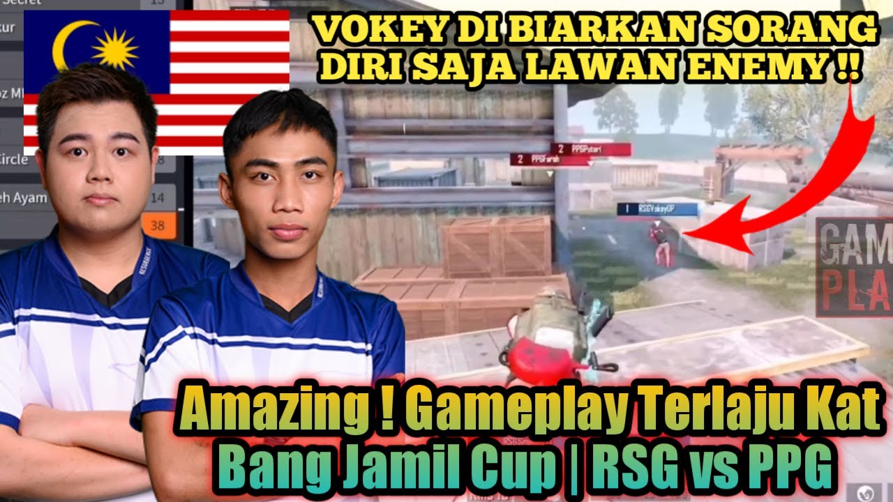 Amazing ! Gameplay Terlaju Kat Bang Jamil Cup | RSG vs PPG | TDM Pro Player