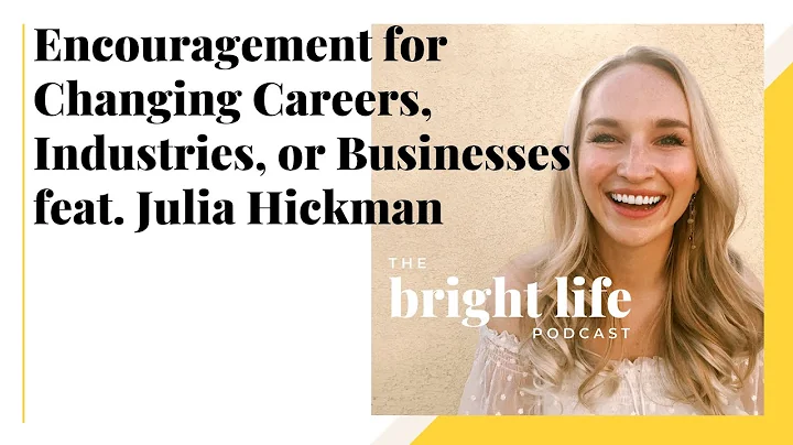 Encouragement for Changing Careers, Industries, or...